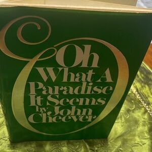 Oh What A Paradise It Seems' Book by John Cheever